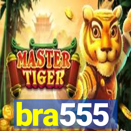 bra555