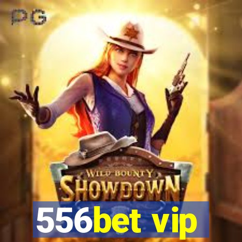 556bet vip