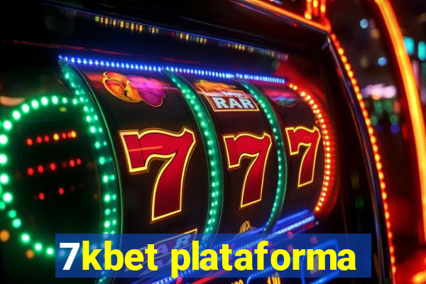 7kbet plataforma