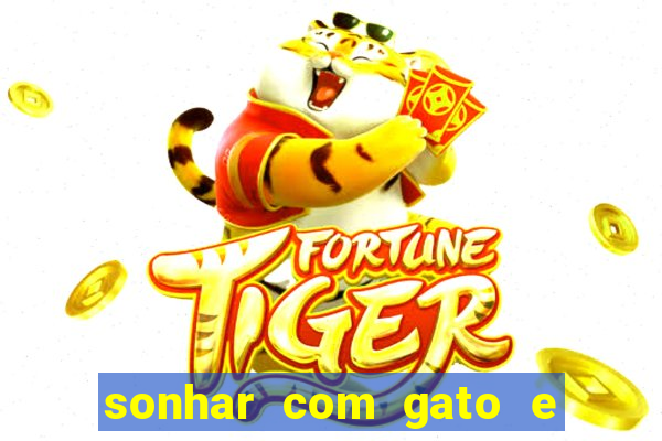 sonhar com gato e cachorro jogo do bicho