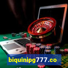 biquinipg777.com