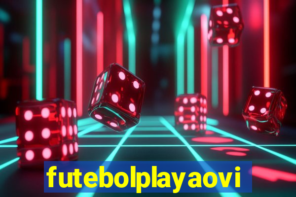 futebolplayaovivo