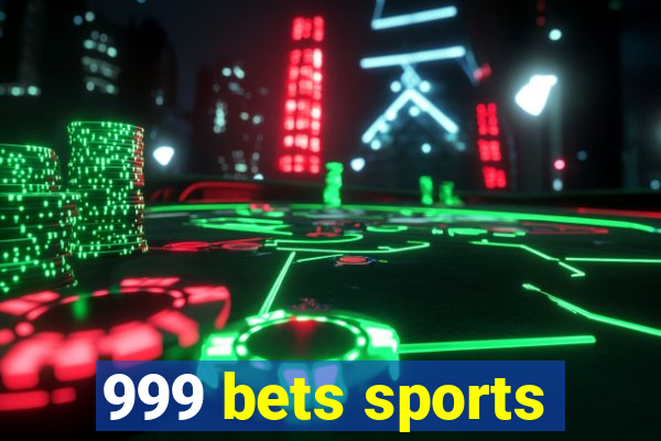 999 bets sports