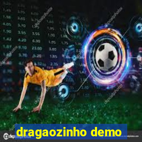 dragaozinho demo