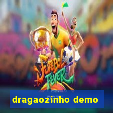 dragaozinho demo