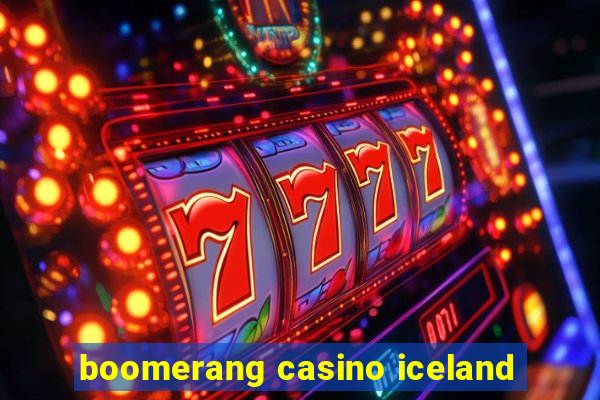 boomerang casino iceland