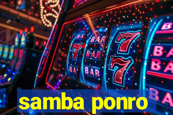 samba ponro