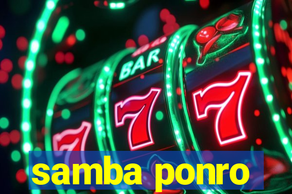 samba ponro