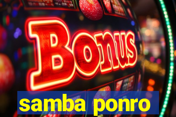 samba ponro