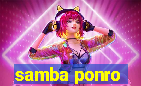 samba ponro