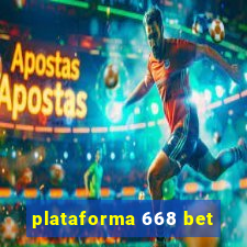 plataforma 668 bet