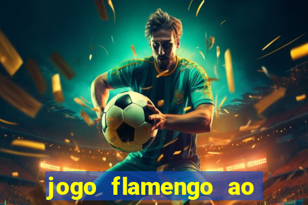 jogo flamengo ao vivo multicanais