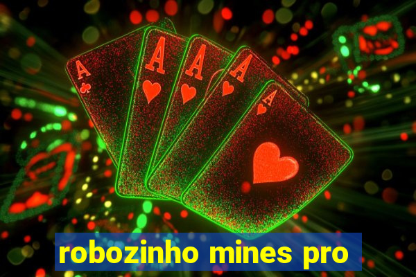 robozinho mines pro