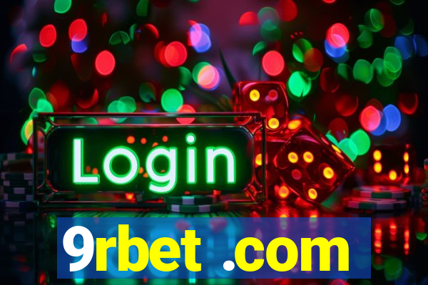 9rbet .com