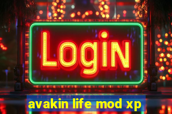 avakin life mod xp