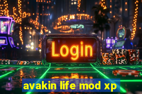 avakin life mod xp