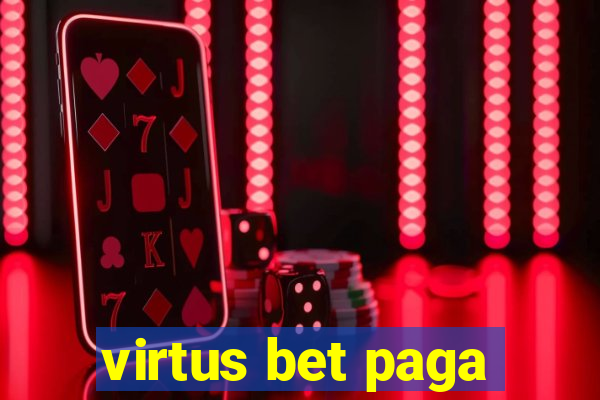 virtus bet paga