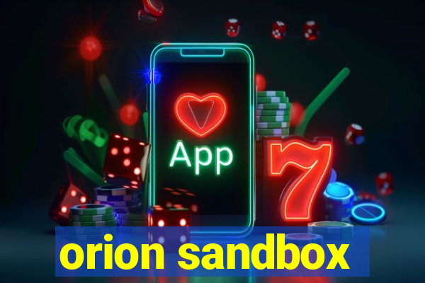 orion sandbox