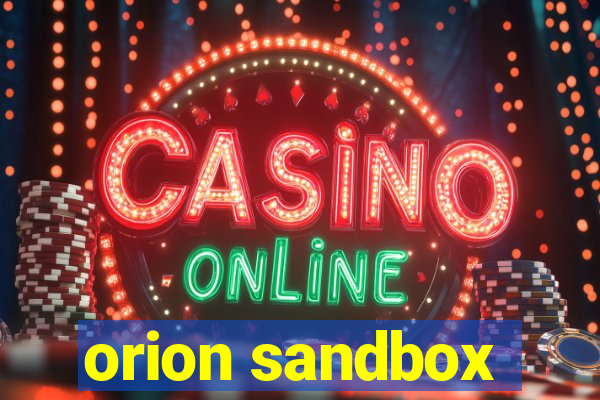 orion sandbox