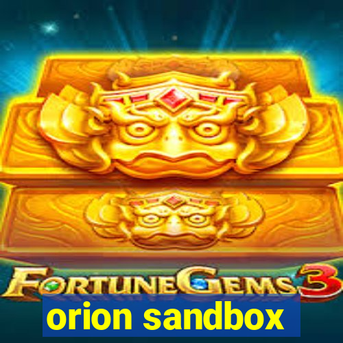 orion sandbox