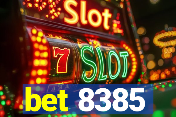 bet 8385