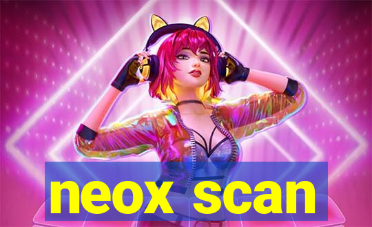 neox scan