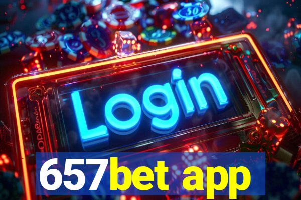 657bet app