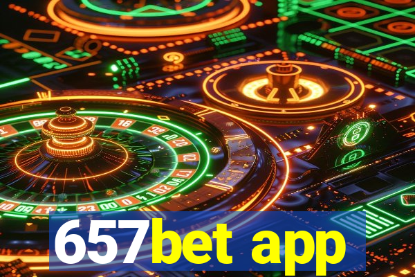 657bet app