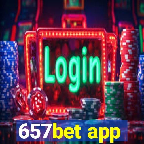 657bet app