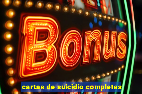 cartas de suicidio completas