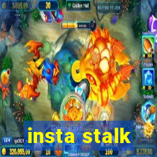 insta stalk