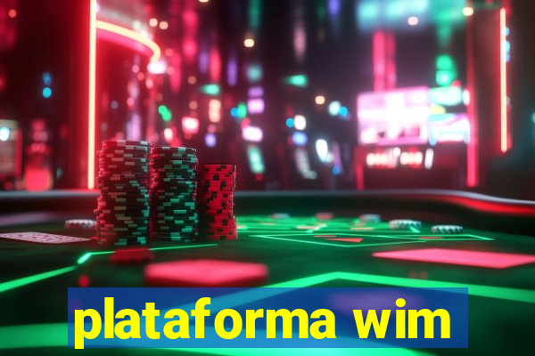 plataforma wim