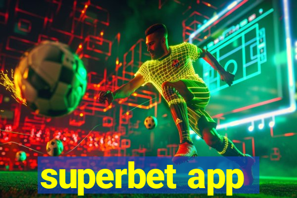 superbet app