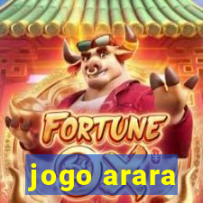 jogo arara