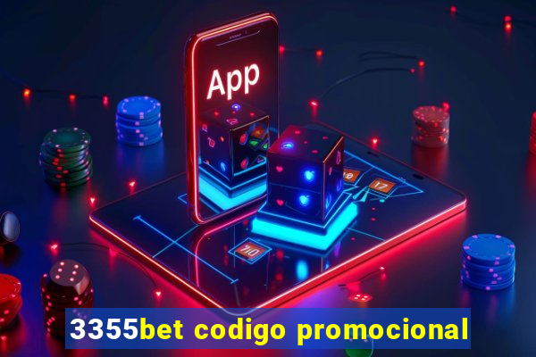 3355bet codigo promocional