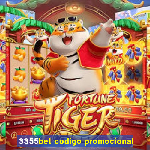 3355bet codigo promocional