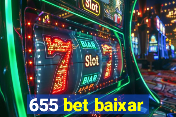 655 bet baixar