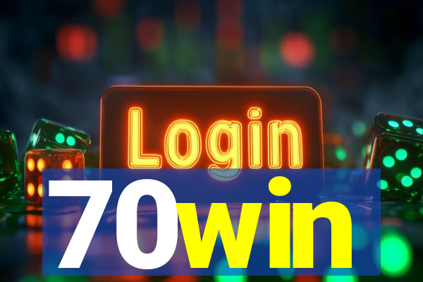 70win