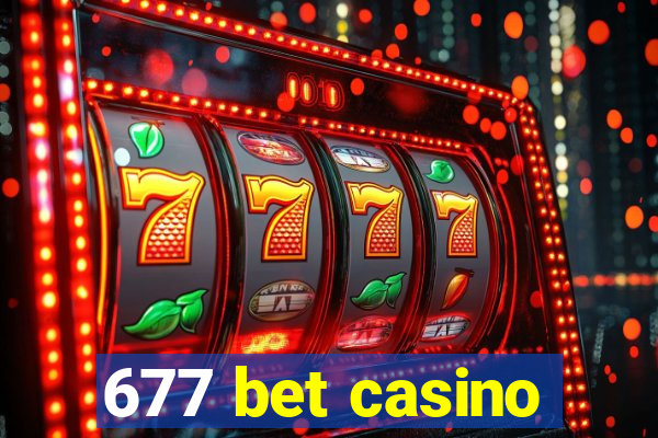 677 bet casino