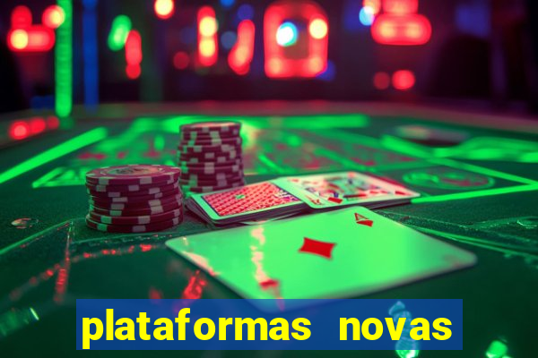 plataformas novas da bet