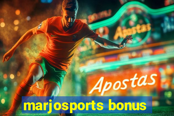 marjosports bonus