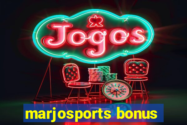 marjosports bonus