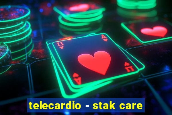 telecardio - stak care