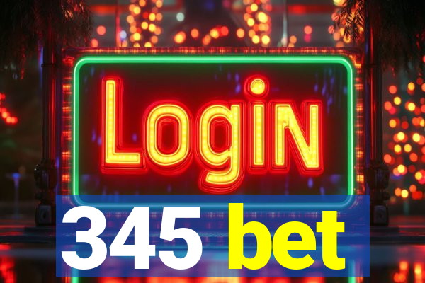 345 bet