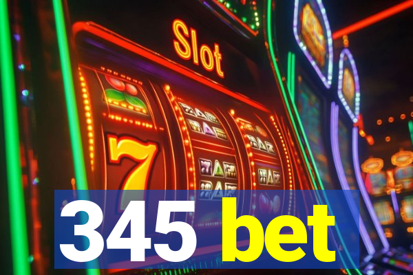 345 bet