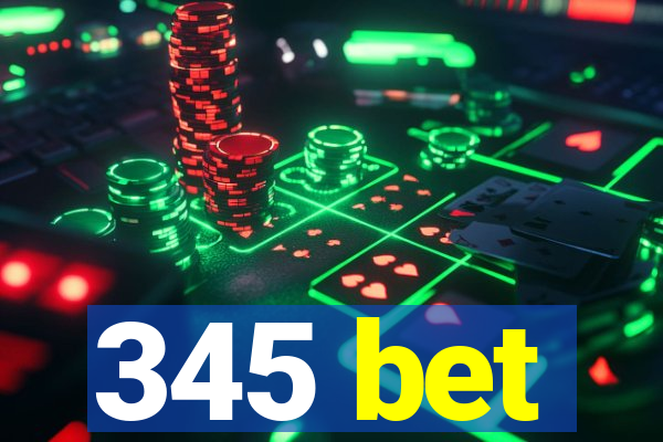 345 bet