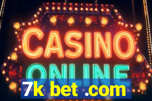 7k bet .com