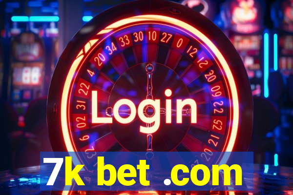 7k bet .com