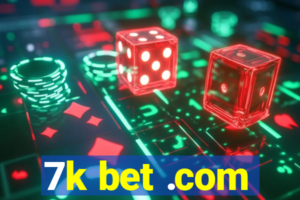 7k bet .com