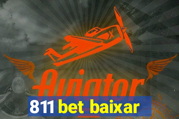 811 bet baixar